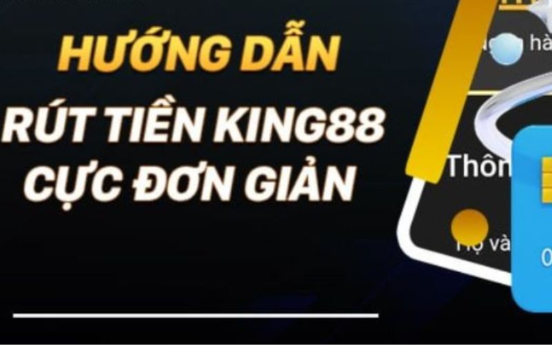 Rút tiền King88 tài khoản ngân hàng game thủ